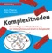 Komplexithoden - Niels Pfläging & Silke Hermann