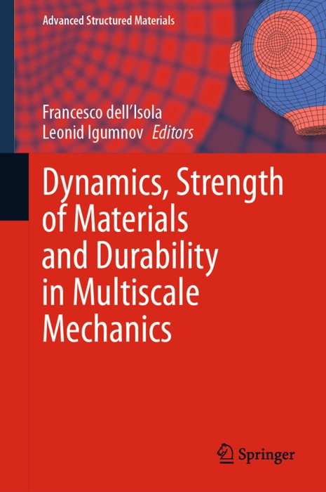 Dynamics, Strength of Materials and Durability in Multiscale Mechanics