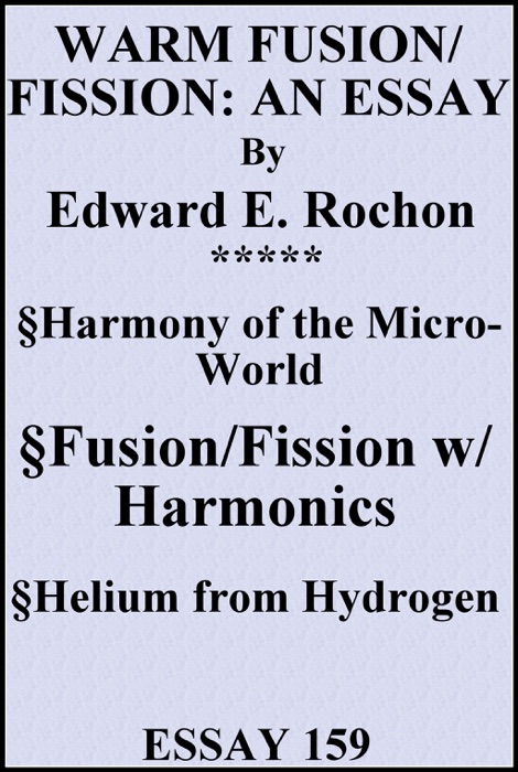 Warm Fusion/Fission: An Essay