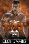 Rocky Mountain Rescue - Elle James
