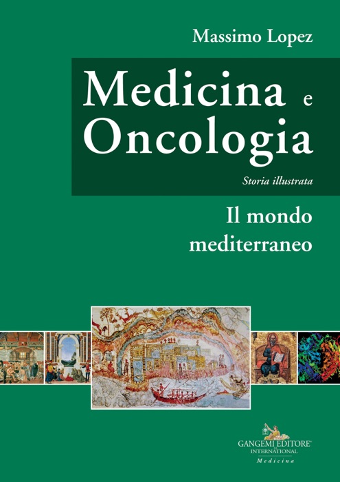 Medicina e oncologia. Storia illustrata
