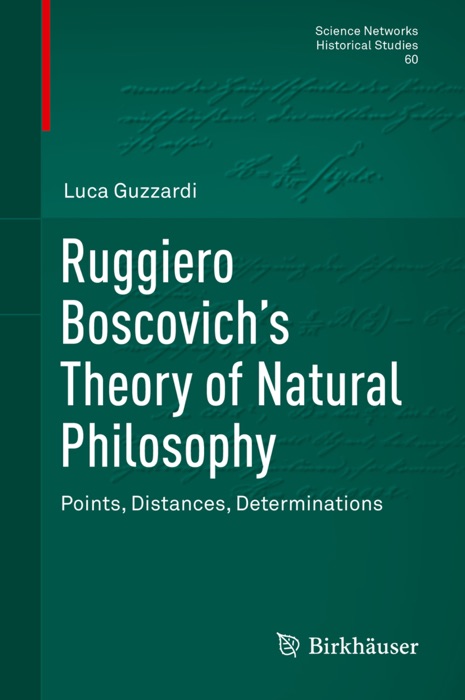 Ruggiero Boscovich’s Theory of Natural Philosophy