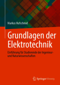 Grundlagen der Elektrotechnik - Markus Hufschmid