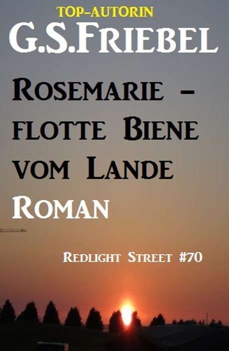 Rosemarie - flotte Biene vom Lande: Redlight Steet #70