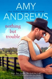 Nothing But Trouble - Amy Andrews by  Amy Andrews PDF Download