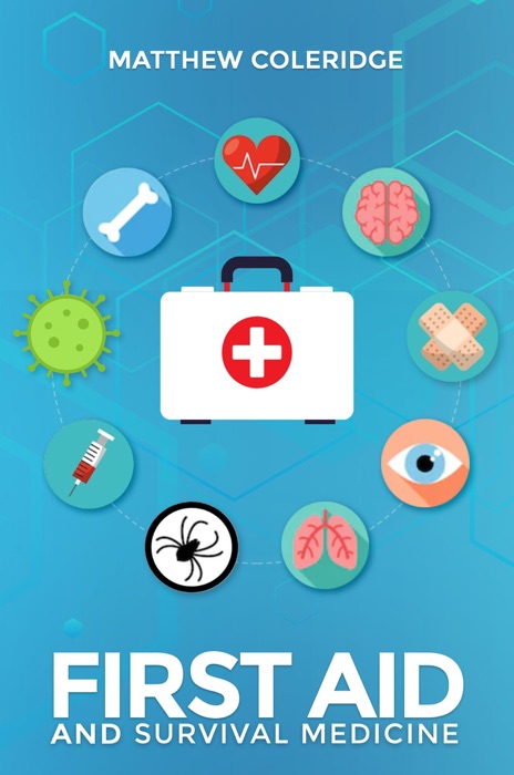 First Aid and Survival Medicine