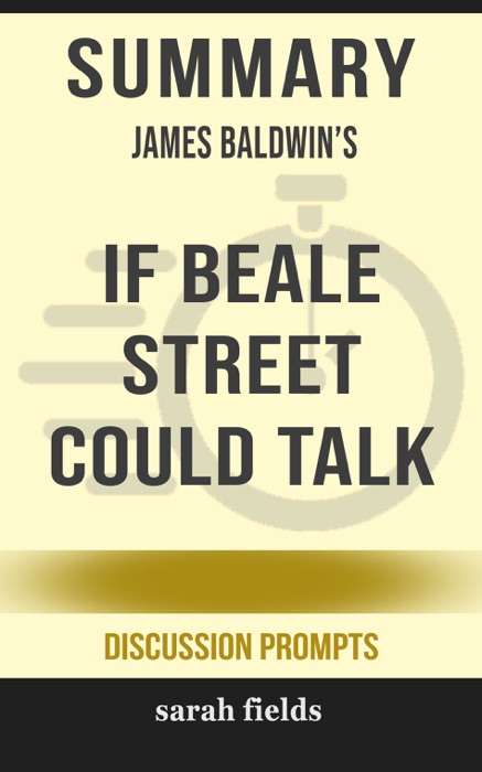 Summary: James Baldwin's If Beale Street Could Talk