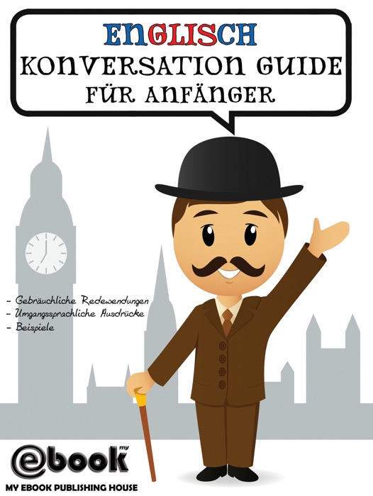 Englisch Konversation Guide Für Anfänger