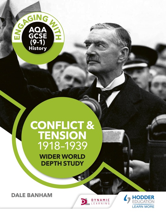 Engaging with AQA GCSE (9–1) History: Conflict and tension, 1918–1939 Wider world depth study