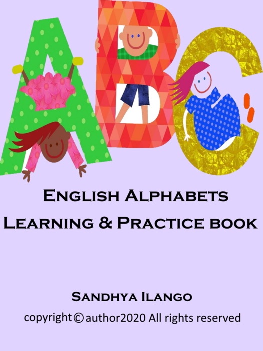 English Alphabets: Learning And Practice Book