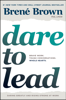 Dare to Lead - Brené Brown