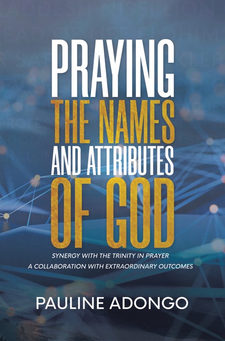 Praying the Names and Attributes of God