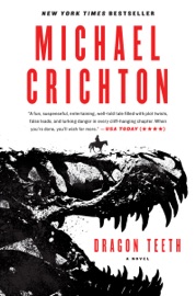 Dragon Teeth - Michael Crichton