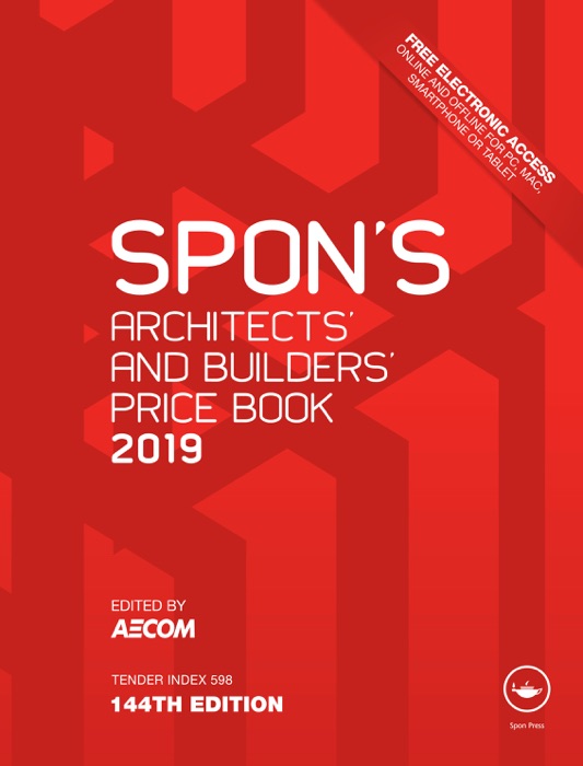 Spon's Architects' and Builders' Price Book 2019