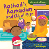 Rashad's Ramadan and Eid al-Fitr - Lisa Bullard