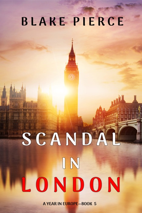 Scandal in London (A Year in Europe—Book 5)