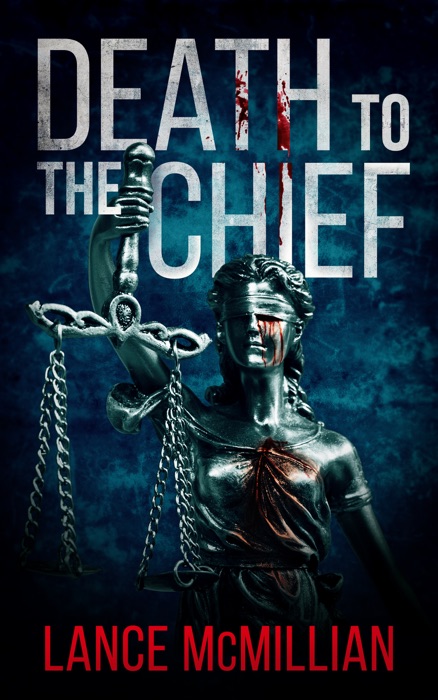 Death to the Chief