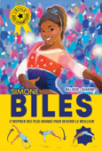 L'Ecole des champions - tome 2 : Simone Biles - Jean-Michel Billioud & Aurélie Guarino