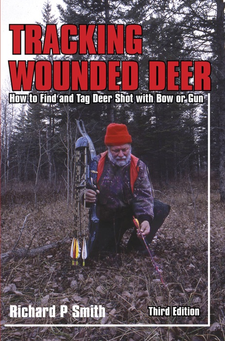 Tracking Wounded Deer, Third Edition