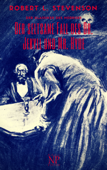 Der seltsame Fall des Dr. Jekyll und Mr. Hyde - Illustrierte Fassung - Robert Louis Stevenson