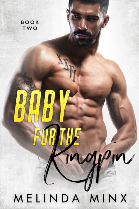 Baby for the Kingpin - Book Two