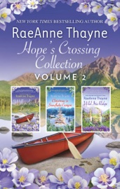 Hope's Crossing Collection Volume 2 - RaeAnne Thayne by  RaeAnne Thayne PDF Download