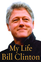 Bill Clinton - My Life artwork