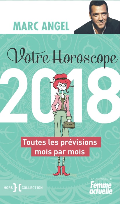 Votre horoscope 2018