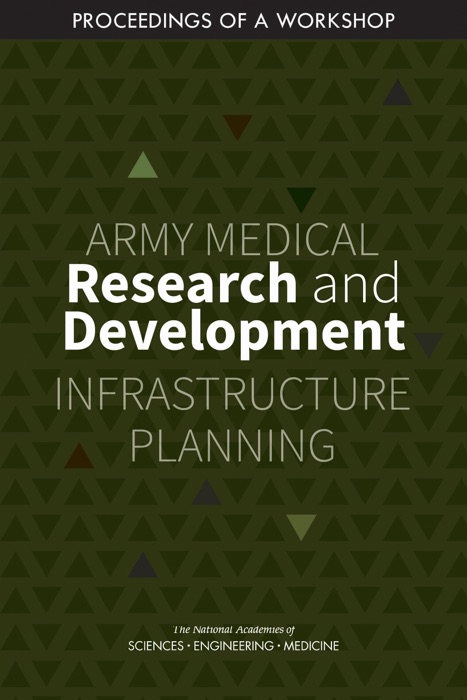 Army Medical Research and Development Infrastructure Planning