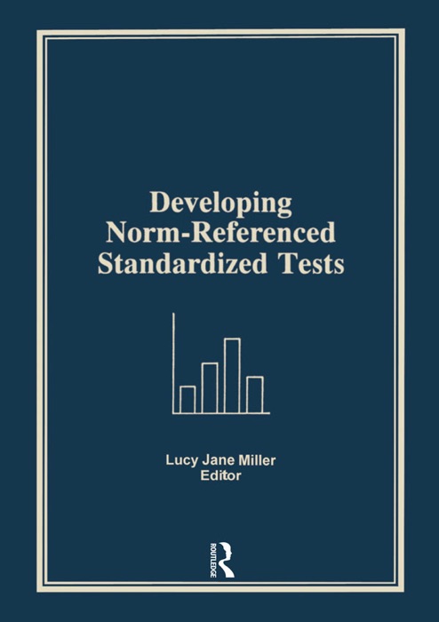 Developing Norm-Referenced Standardized Tests