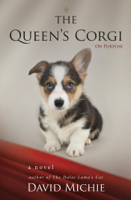 David Michie - The Queen's Corgi: On Purpose artwork