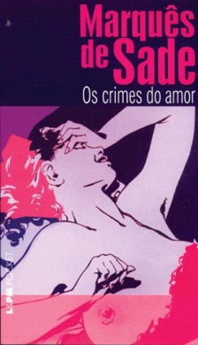 Capa do livro Os Crimes do Amor de Marquês de Sade