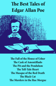 The Best Tales of Edgar Allan Poe: The Tell-Tale Heart, The Fall of the House of Usher, The Cask of Amontillado, The Pit and the Pendulum, The Tell-Tale Heart, The Masque of the Red Death, The Black Cat, The Murders in the Rue Morgue - Edgar Allan Poe