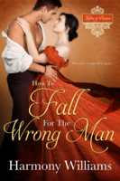 Harmony Williams - How to Fall for the Wrong Man artwork