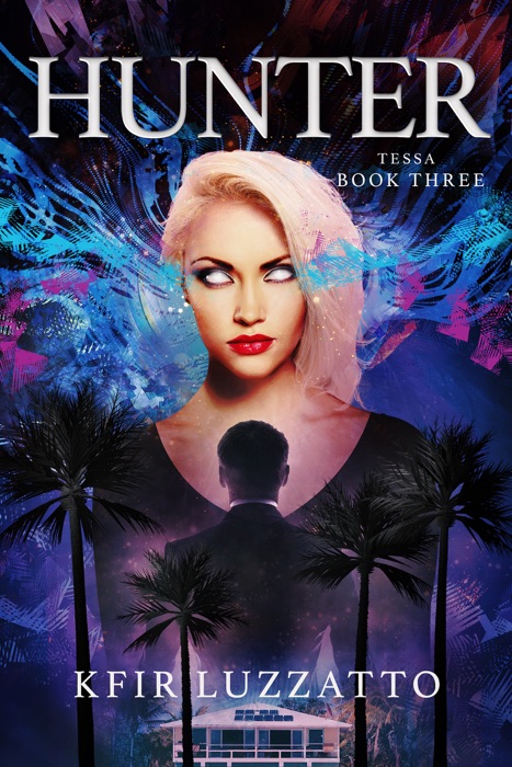 Hunter (Tessa Extra-Sensory Agent Book 3)