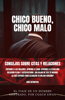 CHICO BUENO, CHICO MALO - Coach Ewan