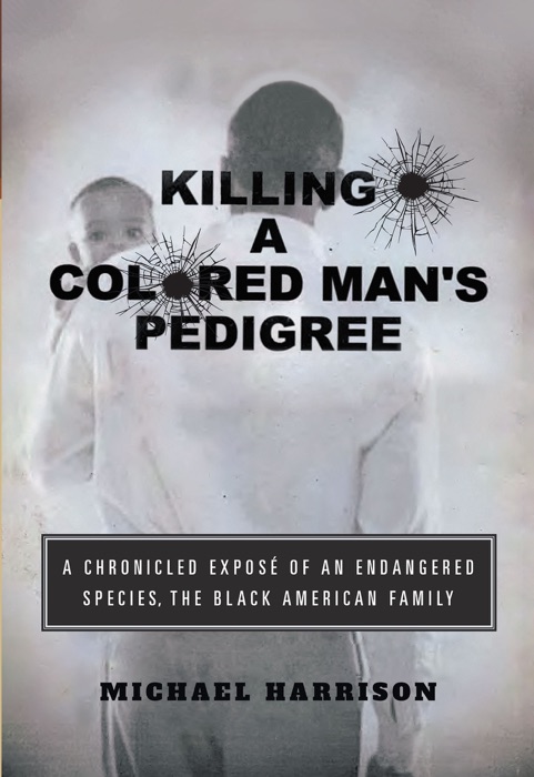 Killing a Colored Man's Pedigree