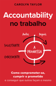 Accountability no trabalho - Carolyn Taylor