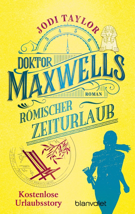 Doktor Maxwells römischer Zeiturlaub