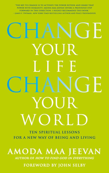 Change Your Life, Change Your World