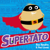 Supertato - Sue Hendra & Paul Linnet