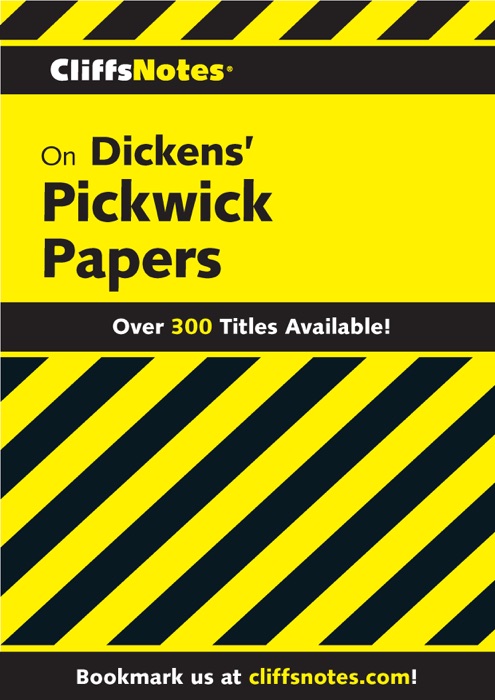 CliffsNotes on Dickens' Pickwick Papers
