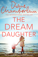 Diane Chamberlain - The Dream Daughter artwork