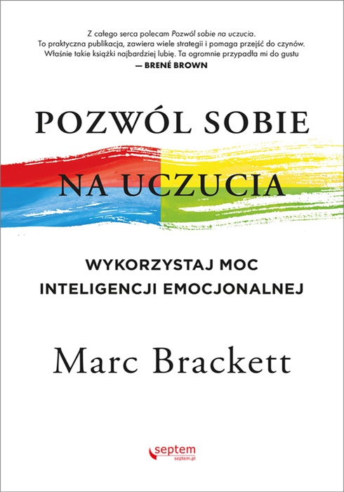 Pozwól sobie na uczucia. Wykorzystaj moc inteligencji emocjonalnej