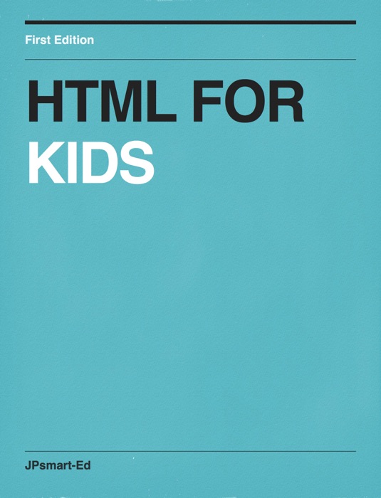HTML FOR KIDS