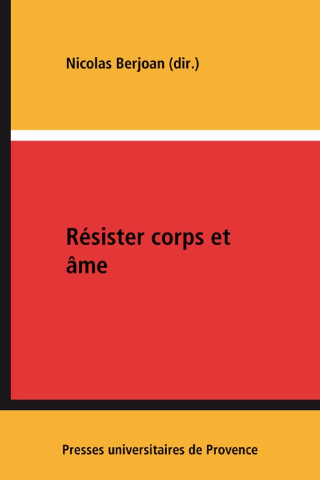 Résister corps et âme