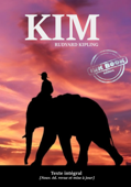 Kim — [Nouvelle édition annotée, entièrement revue et corrigée]. - Rudyard Kipling & Nicolas Polczynski