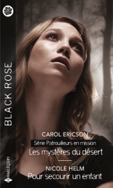 Les mystères du désert - Pour secourir un enfant - Carol Ericson & Nicole Helm by  Carol Ericson & Nicole Helm PDF Download