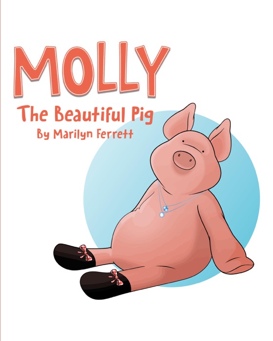 Molly the Beautiful Pig
