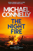 The Night Fire - Michael Connelly